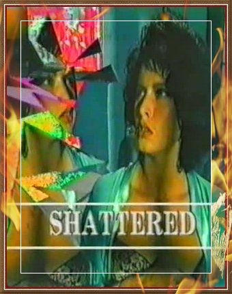 Расколотая вдребезги/ Shattered(1991)