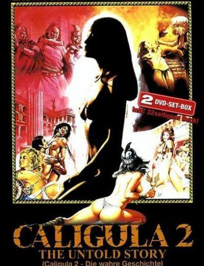 Калигула 2: Не Рассказанная История смотреть эротический фильм онлайн