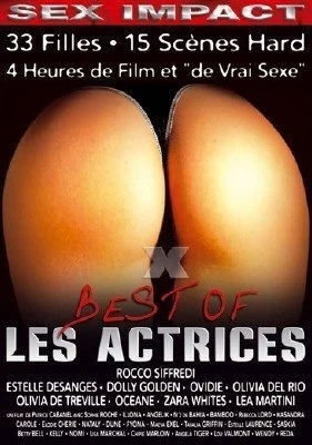 Лучшее От Порно Актрис 2 / Best Of Les Actrices 2 (2005) онлайн бесплатно