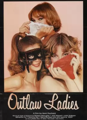 Леди Вне Закона / Outlaw Ladies (1981) онлайн порно