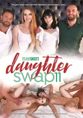 Обмен дочерьми 11 / Daughter Swap 11 (2022) онлайн порно кино