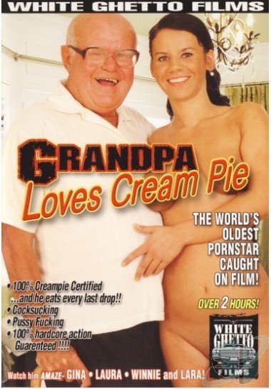 Grandpa Loves Cream Pies  / Дедушка Любит Кончать Внутрь (2008)