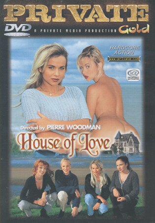 Дом Любви / Private Gold 40: House of Love(2000)