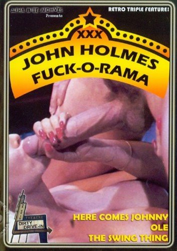 John Holmes Fuck-O-Rama The Swing Thing / Колебания (1972)